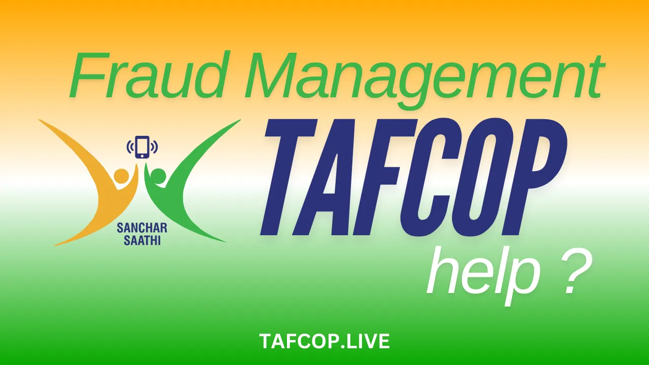 How does TAFCOP help in fraud management?