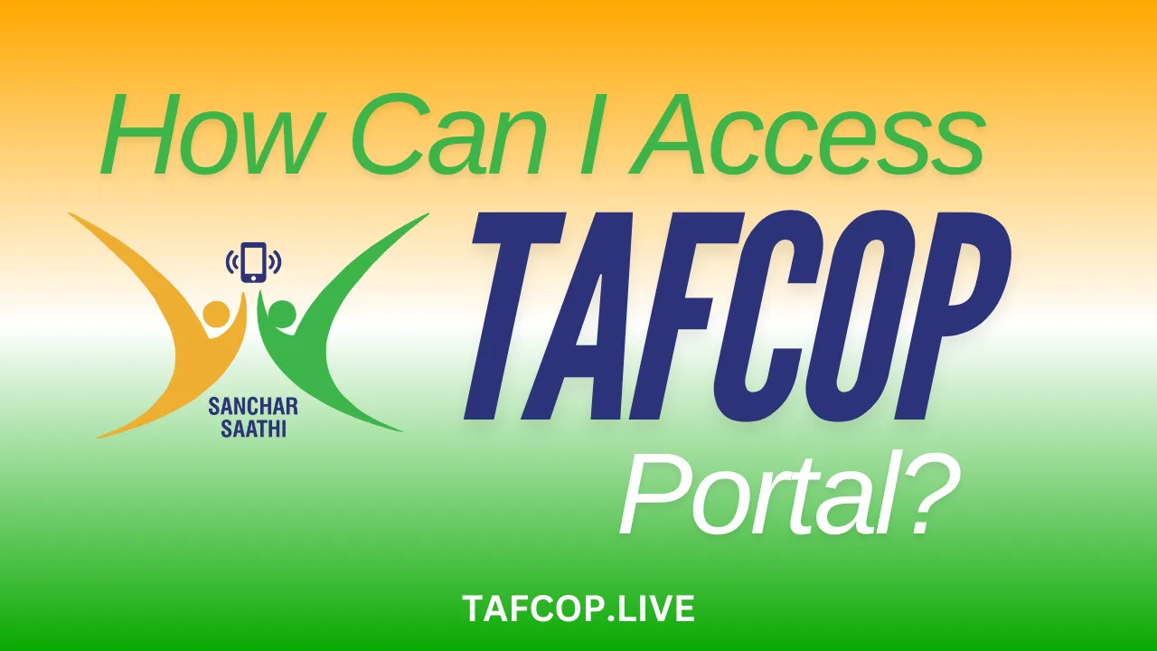 How can I access the TAFCOP portal?