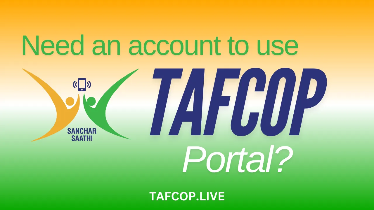 Do I need to create an account to use TAFCOP?