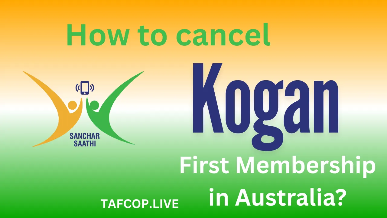 How to Cancel Kogan First Membership in Australia?