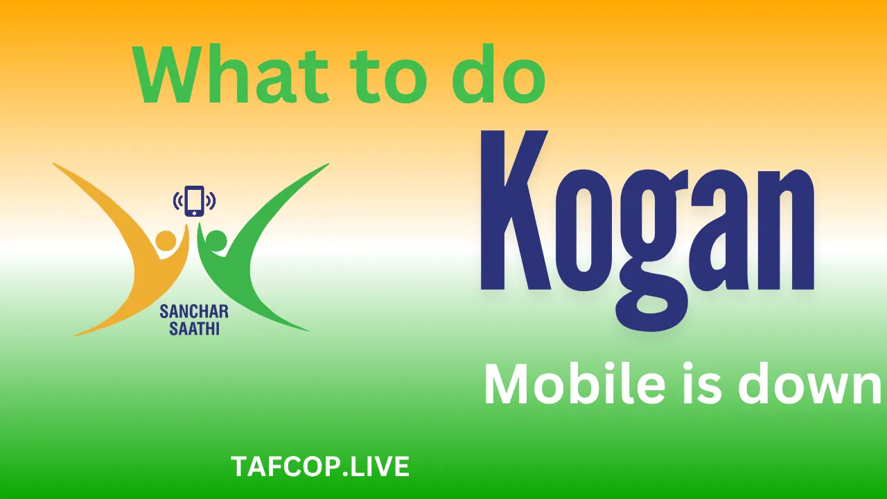 What to Do If Kogan Mobile Is Down?