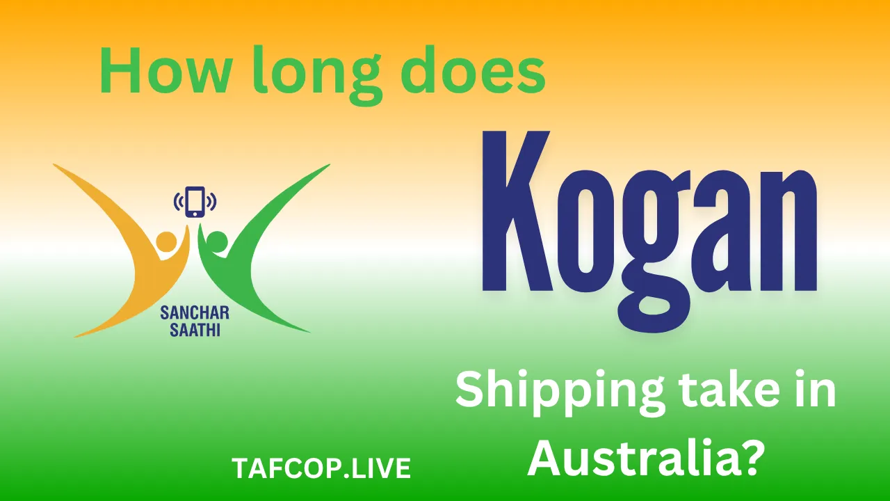 How Long Does Kogan Shipping Take in Australia?